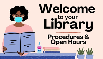 Library Procedures - Serving you Safely