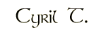 Cyril T