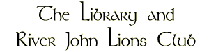 River John Library and Lions Club