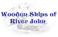Back To The Wooden Ships of River John